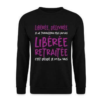 Liberée - Délivrée - Retraitée - Sweat-shirt Unisexe - noir - Devant - Alina (178cm) & Michal (187cm)