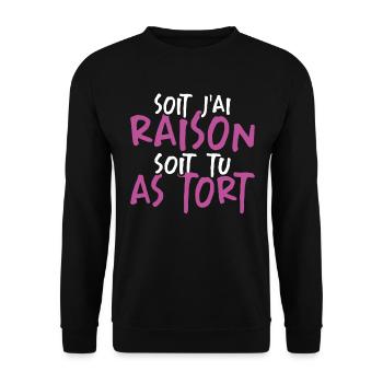 Soit J'ai Raison Soit Tu As Tort - Sweat-shirt Unisexe - noir - Devant - Alina (178cm) & Michal (187cm)