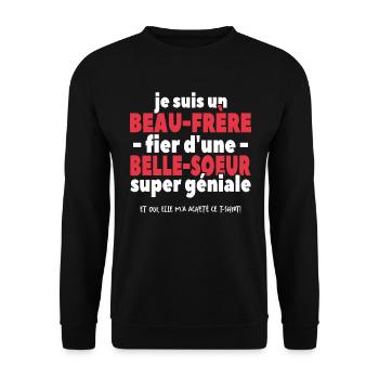 Je Suis Un Beau-père Fier D'une Belle Soeur - Sweat-shirt Unisexe - noir - Devant - Alina (178cm) & Michal (187cm)