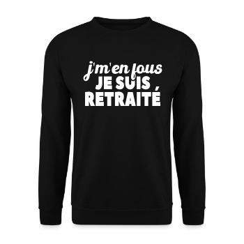 J'm'en Fous Je Suis Retraité - Sweat-shirt Unisexe - noir - Devant - Alina (178cm) & Michal (187cm)