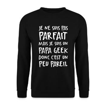 Je Suis Un Papa Geek Donc Je Suis Parfait - Sweat-shirt Unisexe - noir - Devant - Alina (178cm) & Michal (187cm)