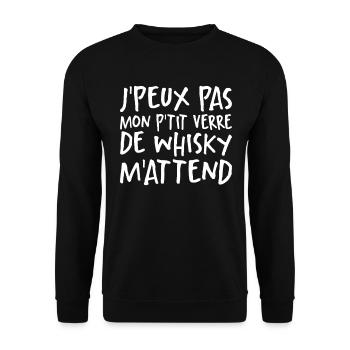 Je Peux Pas Mon P'tit Verre De Whisky M'attend - Sweat-shirt Unisexe - noir - Devant - Alina (178cm) & Michal (187cm)