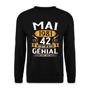 Mai 1981 42 Ans Que Je Suis Génial Anniversaire - Sweat-shirt Unisexe - noir - Devant - Alina (178cm) & Michal (187cm)