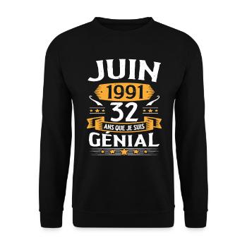 Juin 1991 32 Ans Que Je Suis Génial Anniversaire - Sweat-shirt Unisexe - noir - Devant - Alina (178cm) & Michal (187cm)