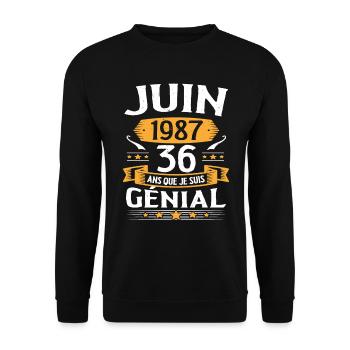 Juin 1987 36 Ans Que Je Suis Génial Anniversaire - Sweat-shirt Unisexe - noir - Devant - Alina (178cm) & Michal (187cm)