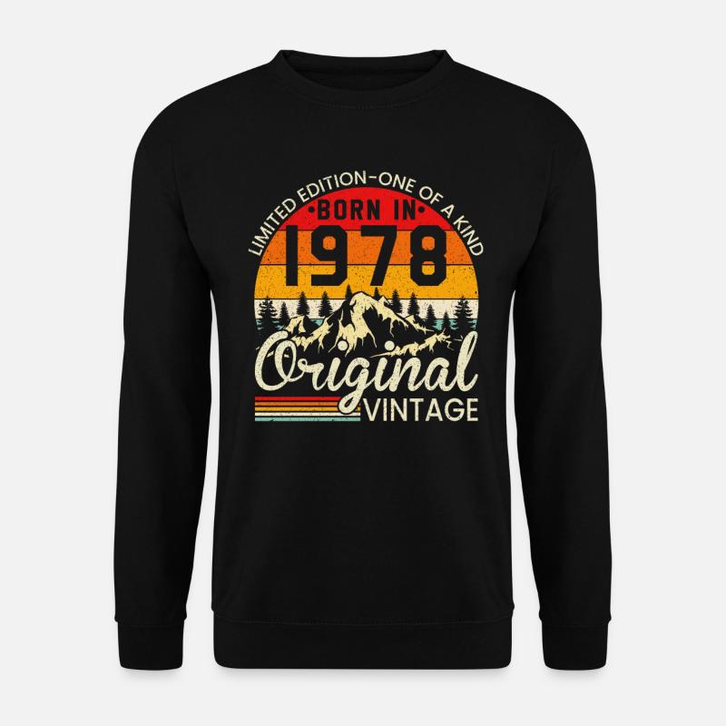 Unique in its kind born in 1978 Original vintage - Unisex Sweatshirt - black