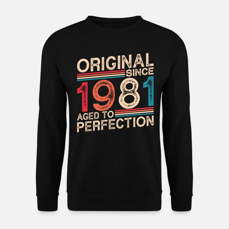 Original seit 1981 Perfekt gealtert - Unisex Pullover - Schwarz
