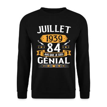 Juillet 1939 84 Ans Que Je Suis Génial Cadeau - Sweat-shirt Unisexe - noir - Devant - Alina (178cm) & Michal (187cm)