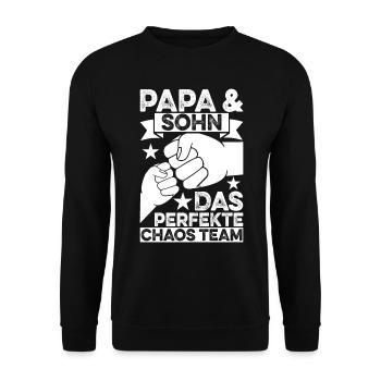 Papa Und Sohn Das Perfekte Chaos Team - Unisex Pullover - Schwarz - Vorne - Alina (178cm) & Michal (187cm)