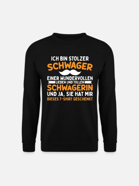 Stolzer Schwager - Unisex Pullover - Schwarz