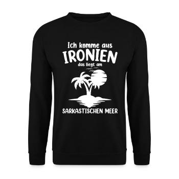 Ich Komme Aus Ironien - Unisex Pullover - Schwarz - Vorne - Alina (178cm) & Michal (187cm)