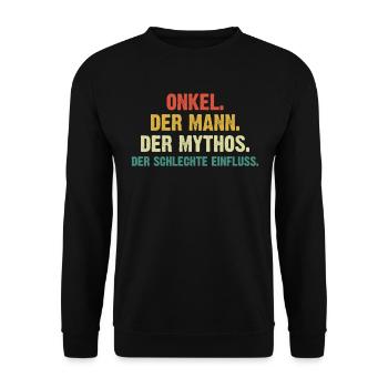 Onkel Der Mann Der Mythos - Unisex Pullover - Schwarz - Vorne - Alina (178cm) & Michal (187cm)