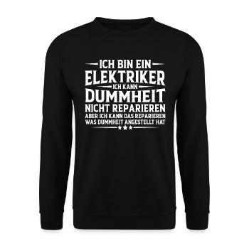Elektriker Humor Lustiger Spruch Geschenkidee Spaß - Unisex Pullover - Schwarz - Vorne - Alina (178cm) & Michal (187cm)