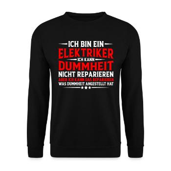 Elektriker Humor Lustiger Spruch Geschenkidee Spaß - Unisex Pullover - Schwarz - Vorne - Alina (178cm) & Michal (187cm)