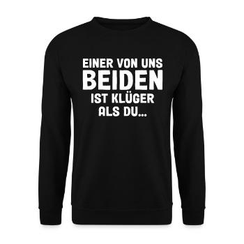 Einer Von Uns Beiden Ist Klüger Als Du - Unisex Pullover - Schwarz - Vorne - Alina (178cm) & Michal (187cm)