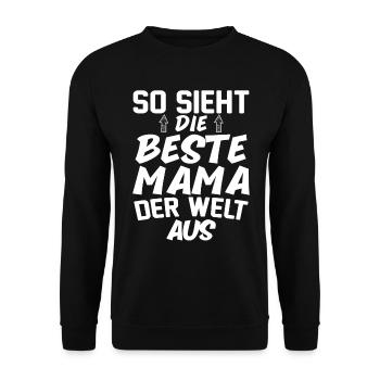 So Sieht Die Beste Mama Der Welt Aus - Unisex Pullover - Schwarz - Vorne - Alina (178cm) & Michal (187cm)