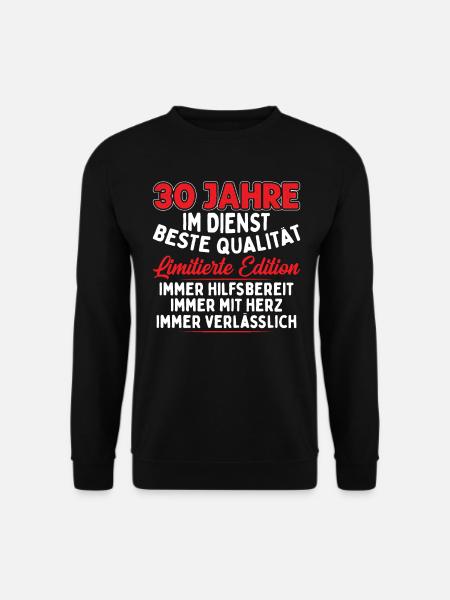 30 Jahre Im Dienst - Unisex Pullover - Schwarz