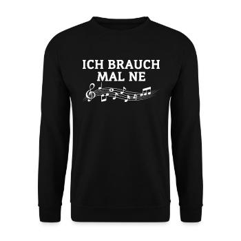Ich Brauche Mal Ne - Unisex Pullover - Schwarz - Vorne - Alina (178cm) & Michal (187cm)