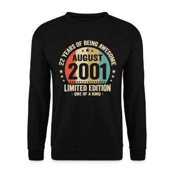 August 2001 22 years that I am awesome gift - Unisex Sweatshirt - black - Front - Alina (178cm) & Michal (187cm)