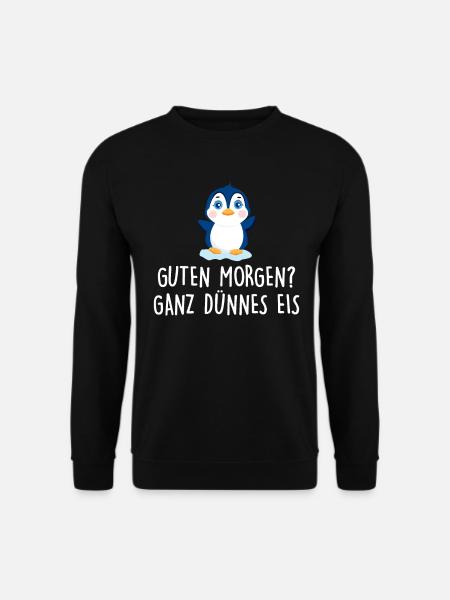 Guten Morgen Ganz Dünnes Eis Kaffee Spruch Lustige - Unisex Pullover - Schwarz