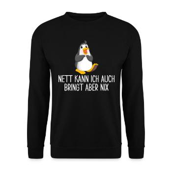 Nett Kann Ich Auch Bringt Aber Nix - Unisex Pullover - Schwarz - Vorne - Alina (178cm) & Michal (187cm)