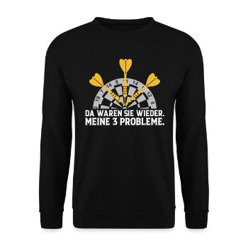Da Waren Sie Wieder Meine 3 Probleme Dart - Unisex Pullover - Schwarz - Vorne - Alina (178cm) & Michal (187cm)