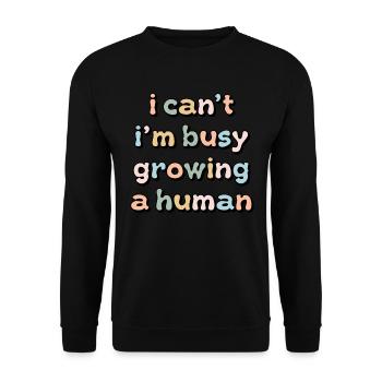 Ich kann nicht damit beschäftigt sein, einen Menschen zu züchten - Unisex Pullover - Schwarz - Vorne - Alina (178cm) & Michal (187cm)
