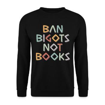 Anti-Zensur-Verbot Fanatiker statt Bücher Verbotene Bücher - Unisex Pullover - Schwarz - Vorne - Alina (178cm) & Michal (187cm)