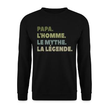 Papa l homme le mythe la légende - Sweat-shirt Unisexe - noir - Devant - Alina (178cm) & Michal (187cm)
