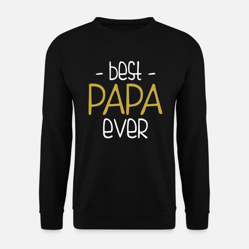 Best Dad Ever - Unisex Sweatshirt - black