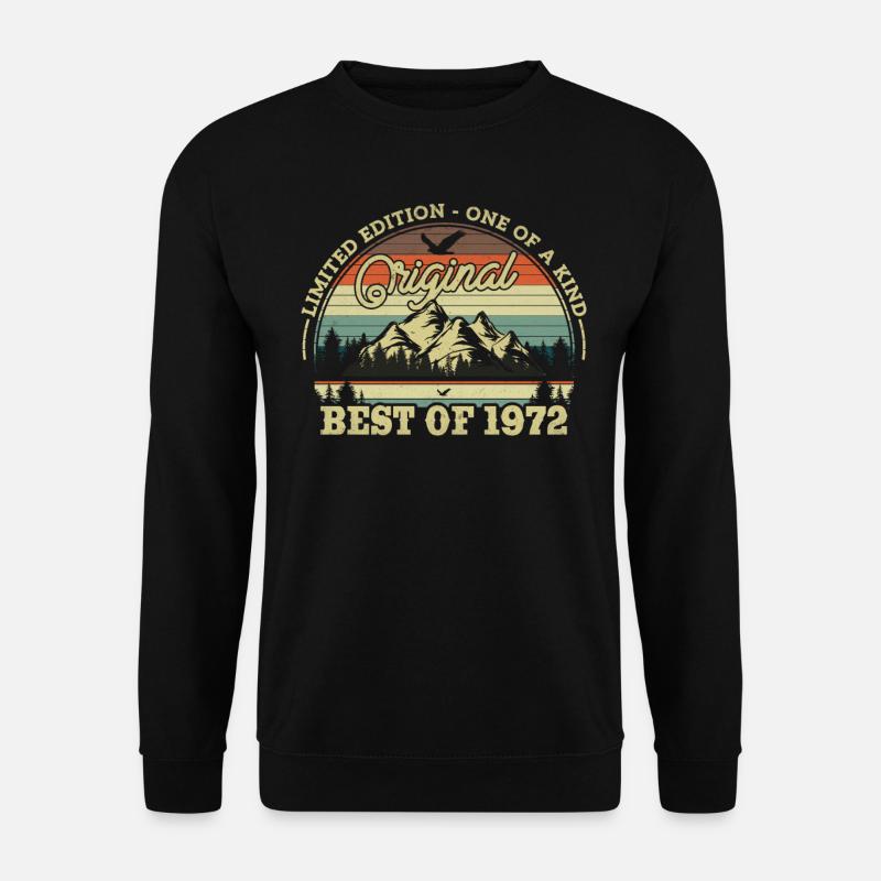 Nostalgic birthday present 1972 - Unisex Sweatshirt - black