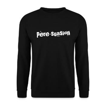 Père-suasion - Sweat-shirt Unisexe - noir - Devant - Alina (178cm) & Michal (187cm)