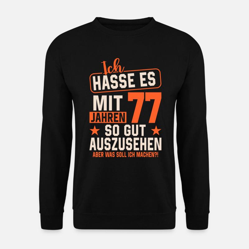 Legendär mit 77 Jahren - Unisex Pullover - Schwarz
