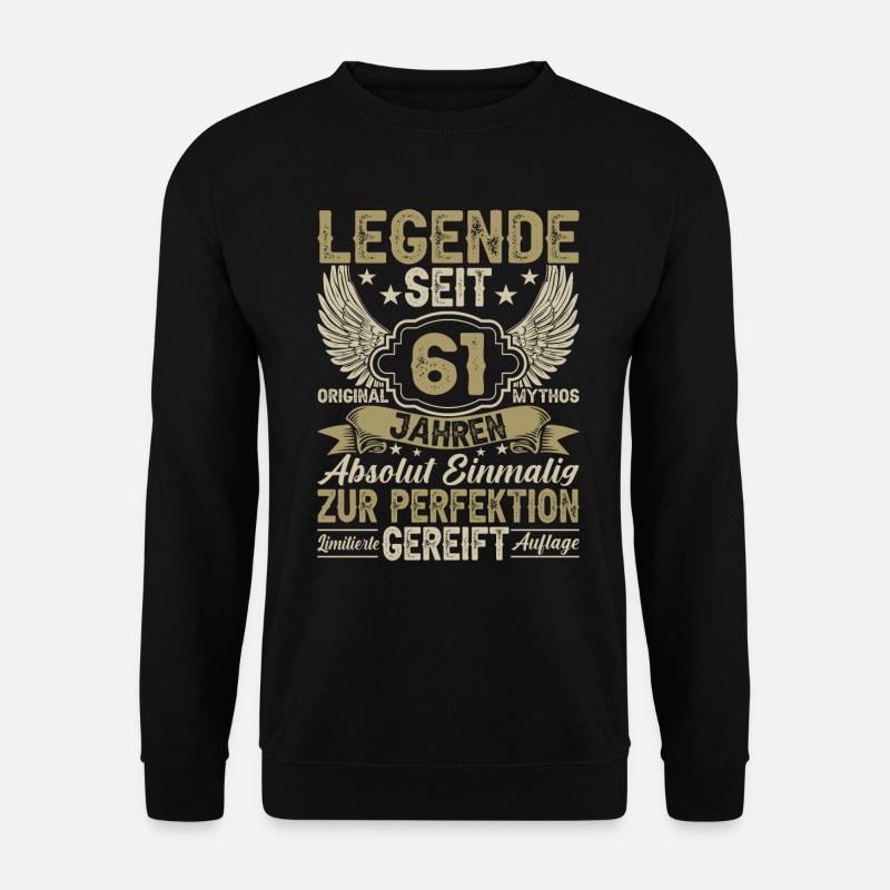 61 Jahre Legende - Unisex Pullover - Schwarz