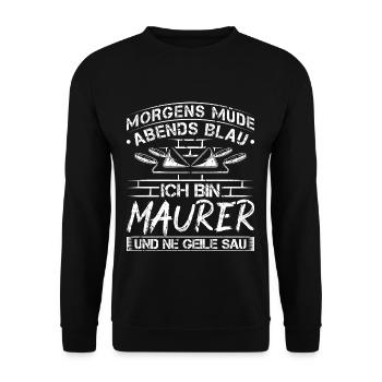 Morgens Müde Abends Blau Ich Bin Maurer - Unisex Pullover - Schwarz - Vorne - Alina (178cm) & Michal (187cm)