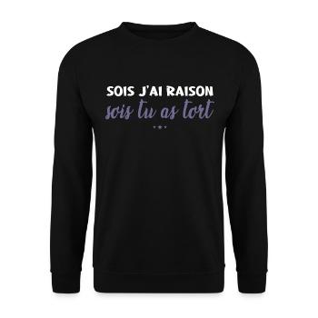 Soit J'ai Raison Soit Tu As Tort - Sweat-shirt Unisexe - noir - Devant - Alina (178cm) & Michal (187cm)