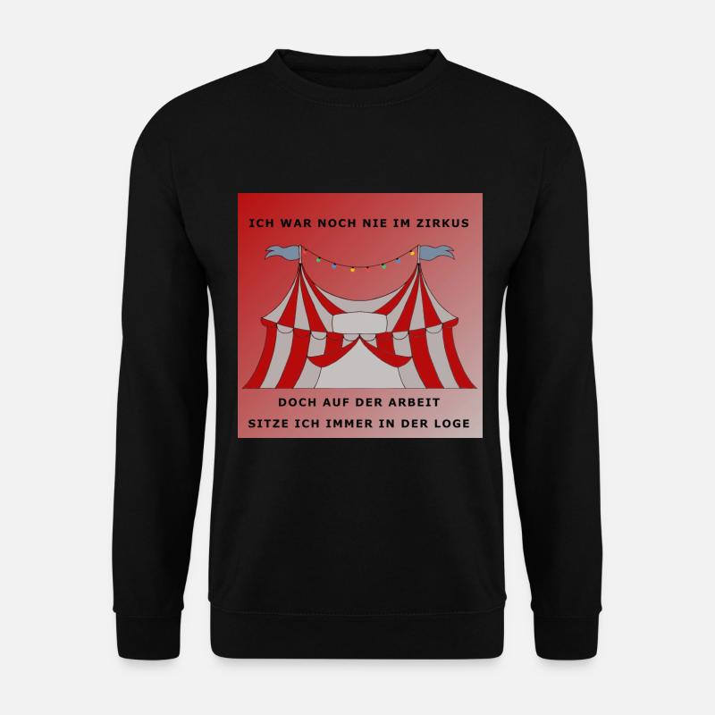Zirkus - Unisex Pullover - Schwarz
