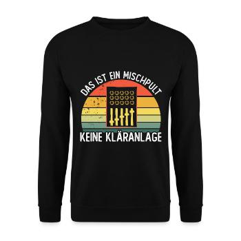 Das ist ein Mischpult keine Kläranlage - Unisex Pullover - Schwarz - Vorne - Alina (178cm) & Michal (187cm)