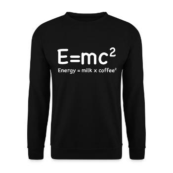e=mc² - Energy = Milk x Coffee² - Unisex Sweatshirt - black - Front - Alina (178cm) & Michal (187cm)