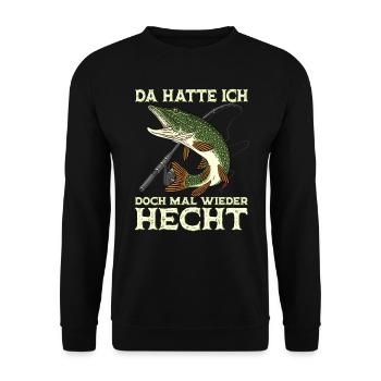 Angeln Hecht Raubfisch für Angler Spruch Geschenk - Unisex Pullover - Schwarz - Vorne - Alina (178cm) & Michal (187cm)