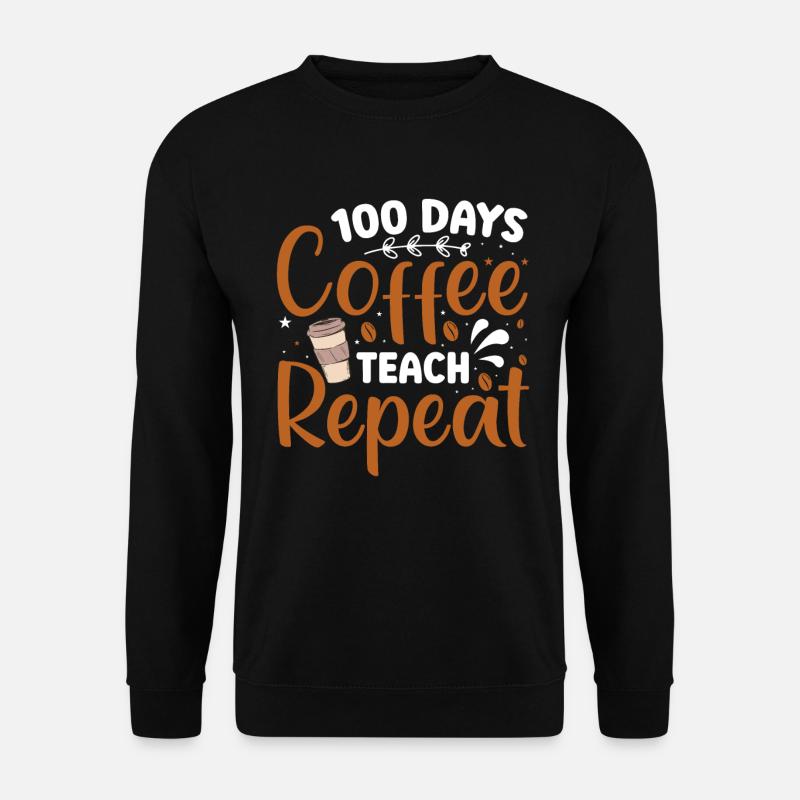 Coffee Teach Repeat - Unisex Sweatshirt - black