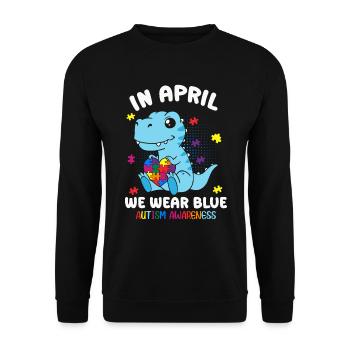 Autism Awareness in April We Wear Blue - Unisex Sweatshirt - black - Front - Alina (178cm) & Michal (187cm)