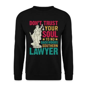 Anwalt Rechtsanwalt aus dem Süden nicht vertrauen - Unisex Pullover - Schwarz - Vorne - Alina (178cm) & Michal (187cm)