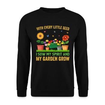 Jardiner avec chaque graine, je voyais mon - Sweat-shirt Unisexe - noir - Devant - Alina (178cm) & Michal (187cm)
