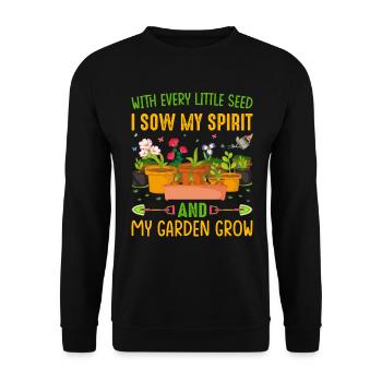 Jardiner avec chaque graine, je voyais mon - Sweat-shirt Unisexe - noir - Devant - Alina (178cm) & Michal (187cm)