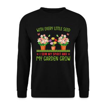 Jardiner avec chaque graine, je voyais mon - Sweat-shirt Unisexe - noir - Devant - Alina (178cm) & Michal (187cm)