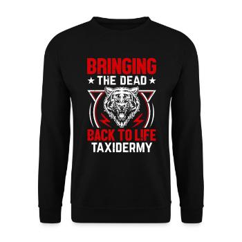 Taxidermie - Präparatoren erwecken totes zum Leben - Unisex Pullover - Schwarz - Vorne - Alina (178cm) & Michal (187cm)