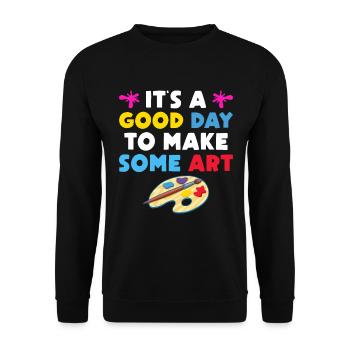 Artists - A good day to make art - Unisex Sweatshirt - black - Front - Alina (178cm) & Michal (187cm)