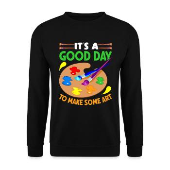 Artists - A good day to make art - Unisex Sweatshirt - black - Front - Alina (178cm) & Michal (187cm)