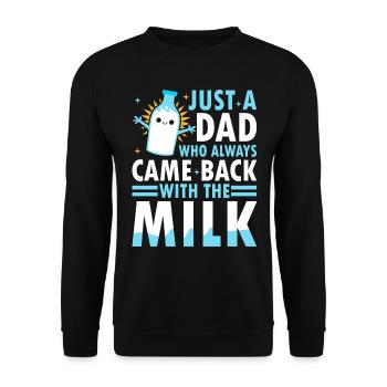 Juste un papa qui revenait toujours avec le lait - Sweat-shirt Unisexe - noir - Devant - Alina (178cm) & Michal (187cm)